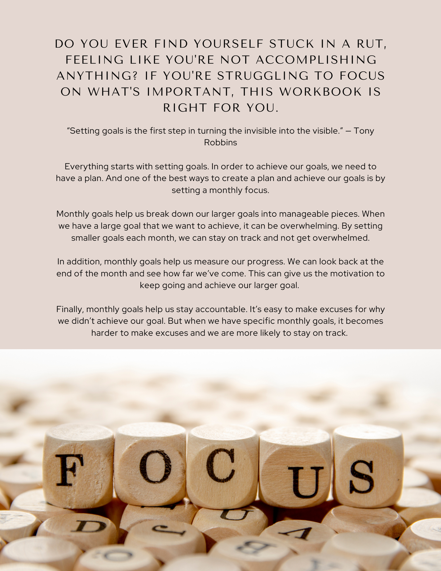 The Monthly Focus Workbook - A Step-by-Step Guide to Achieving Your Goals
