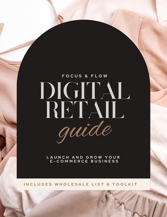 The Digital Retail Guide & Wholesale List: Start Your E-Commerce Store