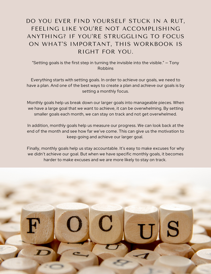 The Monthly Focus Workbook - A Step-by-Step Guide to Achieving Your Goals