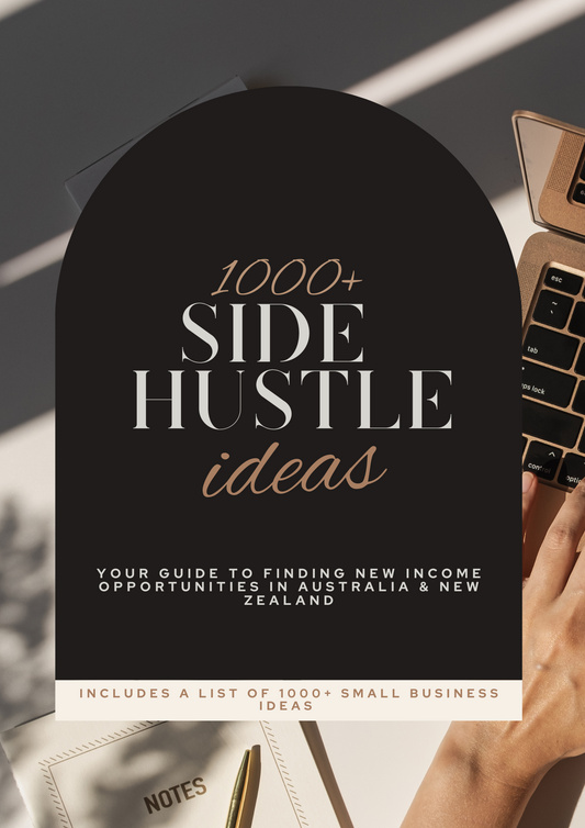 1,000+ Side Hustles: Your Ultimate Guide to Making Money Online in Australia & New Zealand